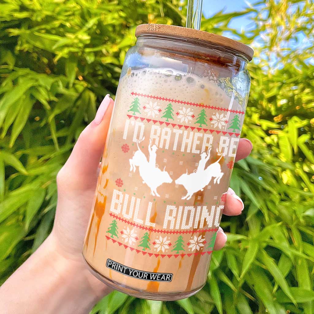 Id Rather Be Bull Riding Glass Can Rodeo Bull Rider Ugly Christmas Gift TS12 Black Print Your Wear