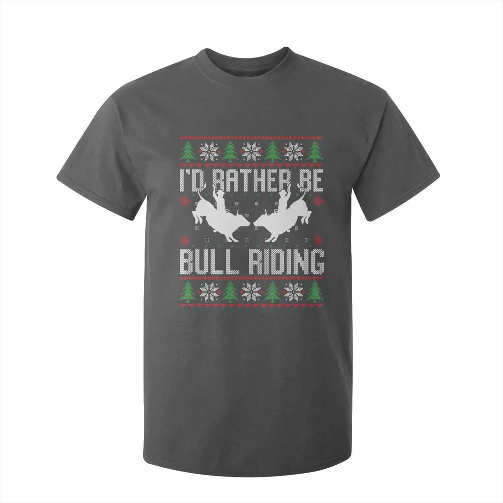 Id Rather Be Bull Riding T Shirt For Kid Rodeo Bull Rider Ugly Christmas Gift TS12 Dark Heather Print Your Wear