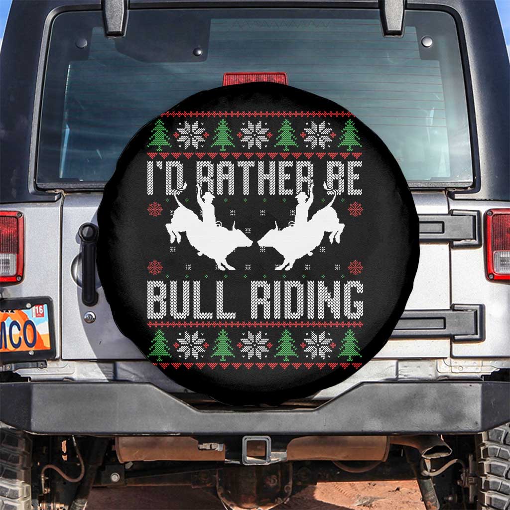 Id Rather Be Bull Riding Spare Tire Cover Rodeo Bull Rider Ugly Christmas Gift TS12 No hole Black Print Your Wear