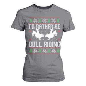 Id Rather Be Bull Riding T Shirt For Women Rodeo Bull Rider Ugly Christmas Gift TS12 Charcoal Print Your Wear