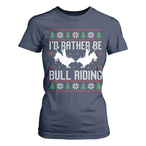 Id Rather Be Bull Riding T Shirt For Women Rodeo Bull Rider Ugly Christmas Gift TS12 Navy Print Your Wear