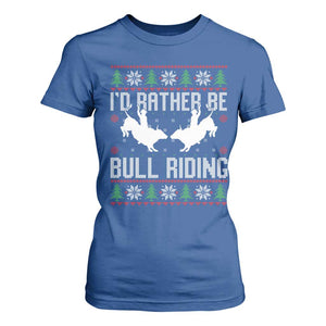 Id Rather Be Bull Riding T Shirt For Women Rodeo Bull Rider Ugly Christmas Gift TS12 Royal Blue Print Your Wear