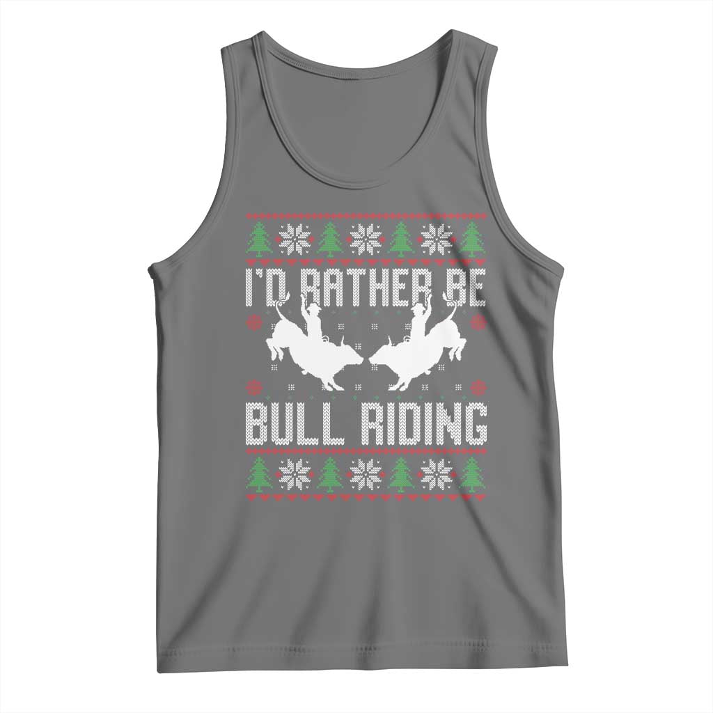 Id Rather Be Bull Riding Tank Top Rodeo Bull Rider Ugly Christmas Gift TS12 Black Heather Print Your Wear