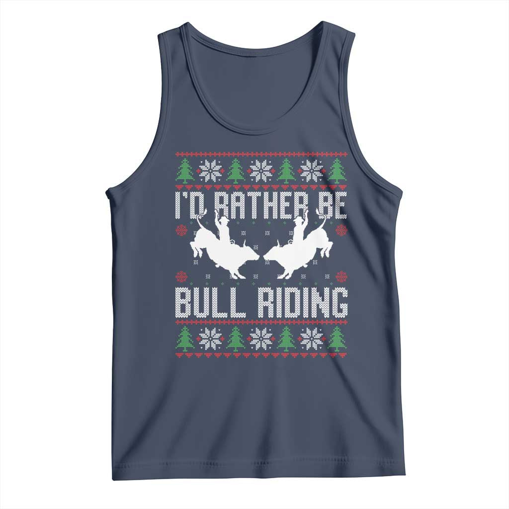 Id Rather Be Bull Riding Tank Top Rodeo Bull Rider Ugly Christmas Gift TS12 Navy Print Your Wear