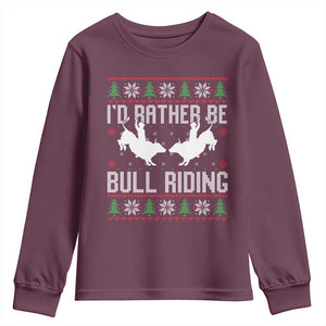Id Rather Be Bull Riding Youth Sweatshirt Rodeo Bull Rider Ugly Christmas Gift TS12 Maroon Print Your Wear