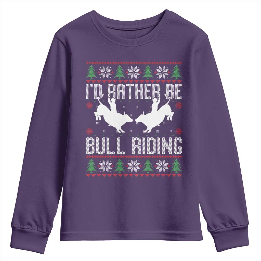 Id Rather Be Bull Riding Youth Sweatshirt Rodeo Bull Rider Ugly Christmas Gift TS12 Purple Print Your Wear