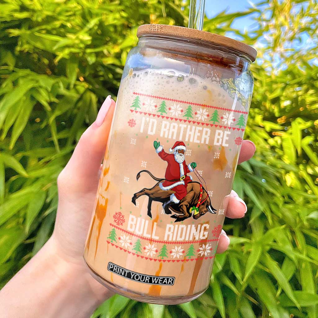 Id Rather Be Bull Riding Glass Can Black Santa Bull Rider Ugly Christmas Gift TS12 Black Print Your Wear