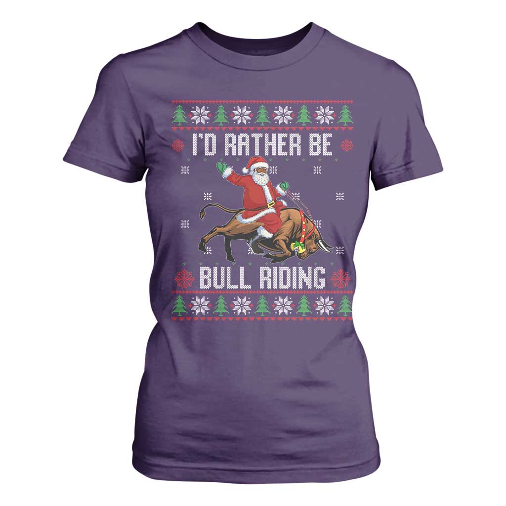 Id Rather Be Bull Riding T Shirt For Women Black Santa Bull Rider Ugly Christmas Gift TS12 Purple Print Your Wear