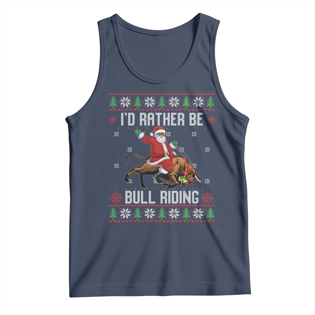 Id Rather Be Bull Riding Tank Top Black Santa Bull Rider Ugly Christmas Gift TS12 Navy Print Your Wear