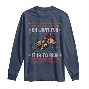 Western Bull Riding Ugly Christmas Long Sleeve Shirt Oh What Fun It Is To Ride TS12 Navy Print Your Wear
