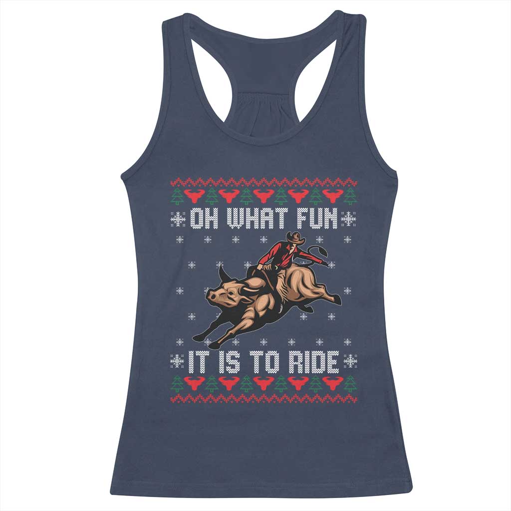 Western Bull Riding Ugly Christmas Racerback Tank Top Oh What Fun It Is To Ride TS12 Navy Print Your Wear