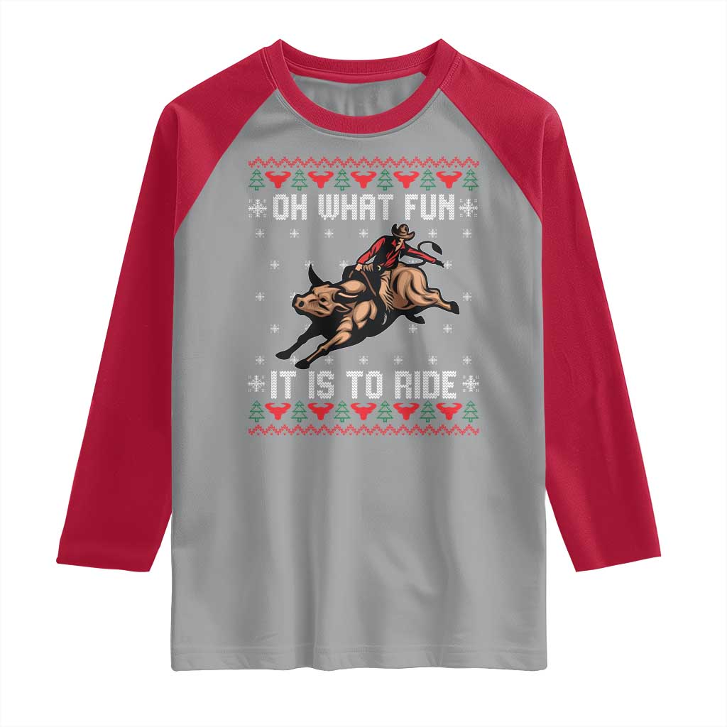 Western Bull Riding Ugly Christmas Raglan Shirt Oh What Fun It Is To Ride TS12 Sport Gray Red Print Your Wear