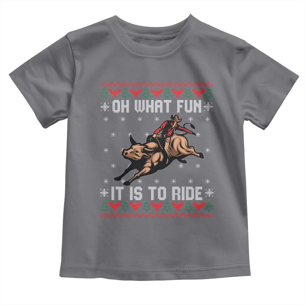 Western Bull Riding Ugly Christmas Toddler T Shirt Oh What Fun It Is To Ride TS12 Charcoal Print Your Wear