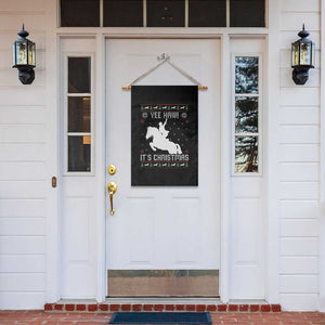 Yee Haw It Is Christmas Garden Flag Funny Ugly Xmas Rodeo Gift For Cowgirl TS12 Print Your Wear