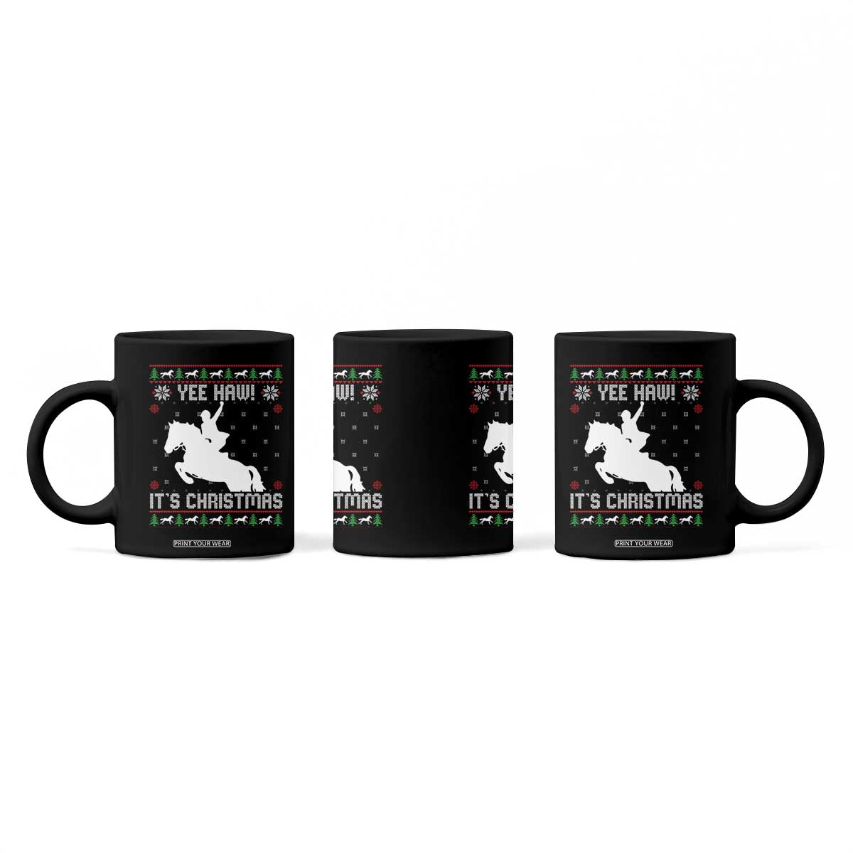 Yee Haw It Is Christmas Coffee Mug Funny Ugly Xmas Rodeo Gift For Cowgirl TS12 Print Your Wear