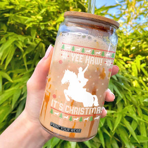 Yee Haw It Is Christmas Glass Can Funny Ugly Xmas Rodeo Gift For Cowgirl TS12 Black Print Your Wear