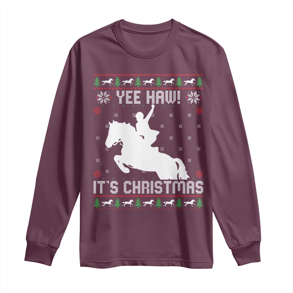 Yee Haw It Is Christmas Long Sleeve Shirt Funny Ugly Xmas Rodeo Gift For Cowgirl TS12 Maroon Print Your Wear