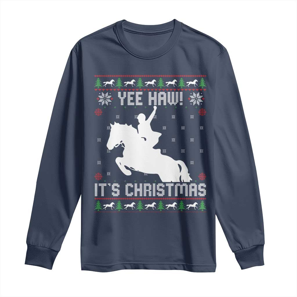 Yee Haw It Is Christmas Long Sleeve Shirt Funny Ugly Xmas Rodeo Gift For Cowgirl TS12 Navy Print Your Wear