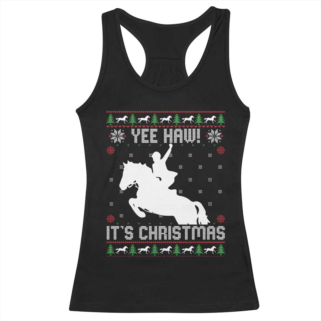 Yee Haw It Is Christmas Racerback Tank Top Funny Ugly Xmas Rodeo Gift For Cowgirl TS12 Black Print Your Wear