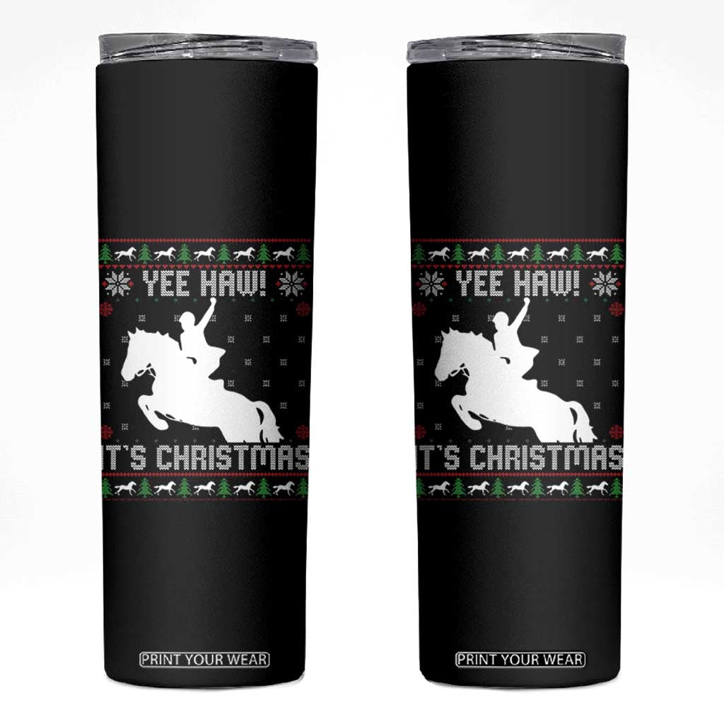 Yee Haw It Is Christmas Skinny Tumbler Funny Ugly Xmas Rodeo Gift For Cowgirl TS12 Black Print Your Wear