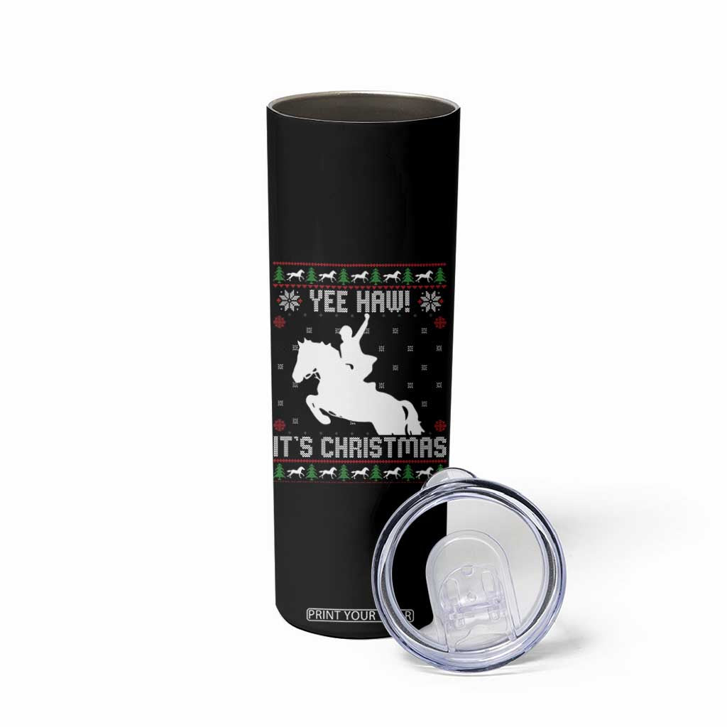 Yee Haw It Is Christmas Skinny Tumbler Funny Ugly Xmas Rodeo Gift For Cowgirl TS12 Print Your Wear