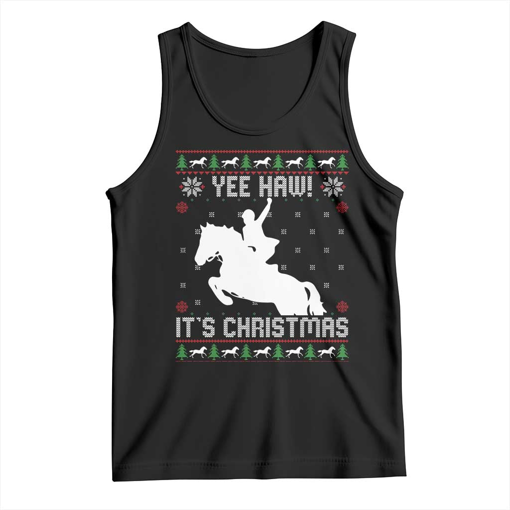 Yee Haw It Is Christmas Tank Top Funny Ugly Xmas Rodeo Gift For Cowgirl TS12 Black Print Your Wear