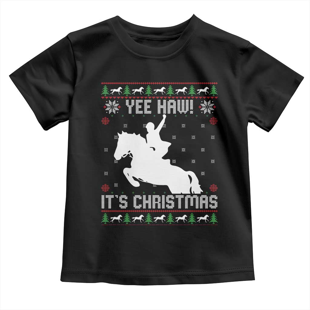 Yee Haw It Is Christmas Toddler T Shirt Funny Ugly Xmas Rodeo Gift For Cowgirl TS12 Black Print Your Wear