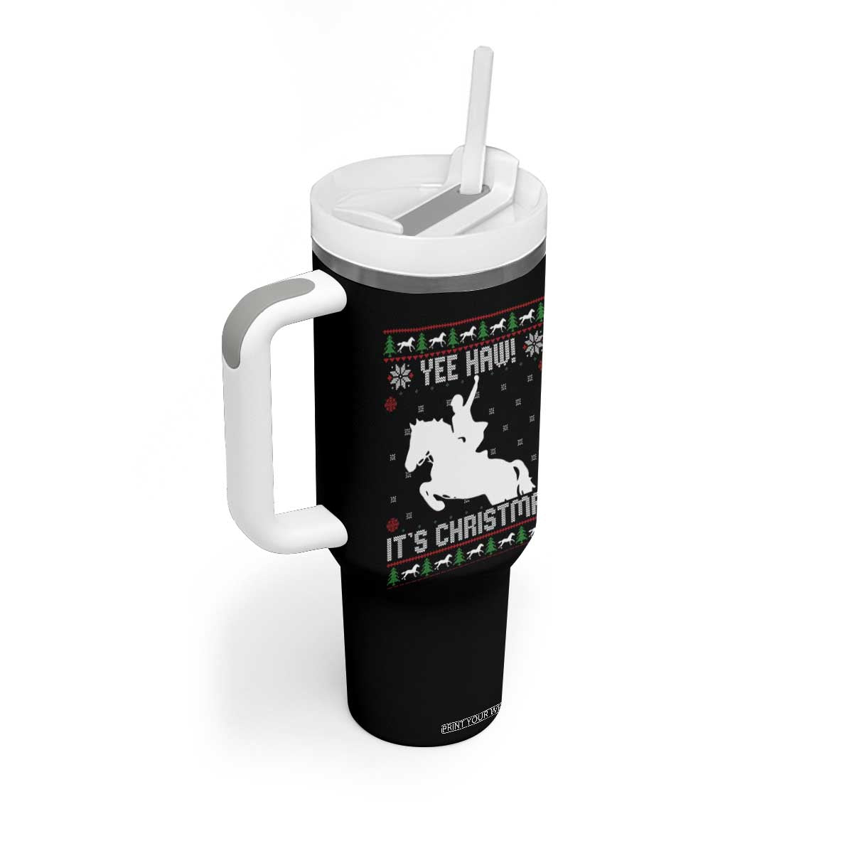 Yee Haw It Is Christmas Tumbler With Handle Funny Ugly Xmas Rodeo Gift For Cowgirl TS12 Print Your Wear