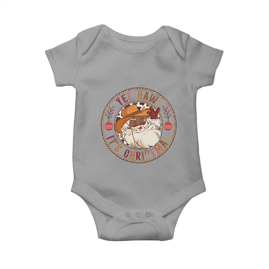 Yee Haw It Is Christmas Baby Onesie Funny Black Santa Cowboy TS12 Sport Gray Print Your Wear