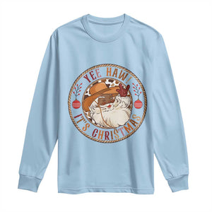 Yee Haw It Is Christmas Long Sleeve Shirt Funny Black Santa Cowboy TS12 Light Blue Print Your Wear