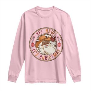 Yee Haw It Is Christmas Long Sleeve Shirt Funny Black Santa Cowboy TS12 Light Pink Print Your Wear