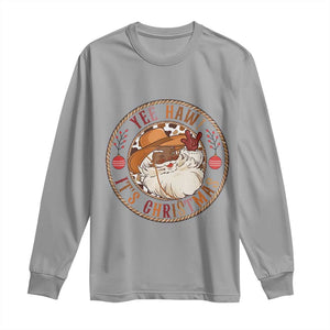 Yee Haw It Is Christmas Long Sleeve Shirt Funny Black Santa Cowboy TS12 Sport Gray Print Your Wear