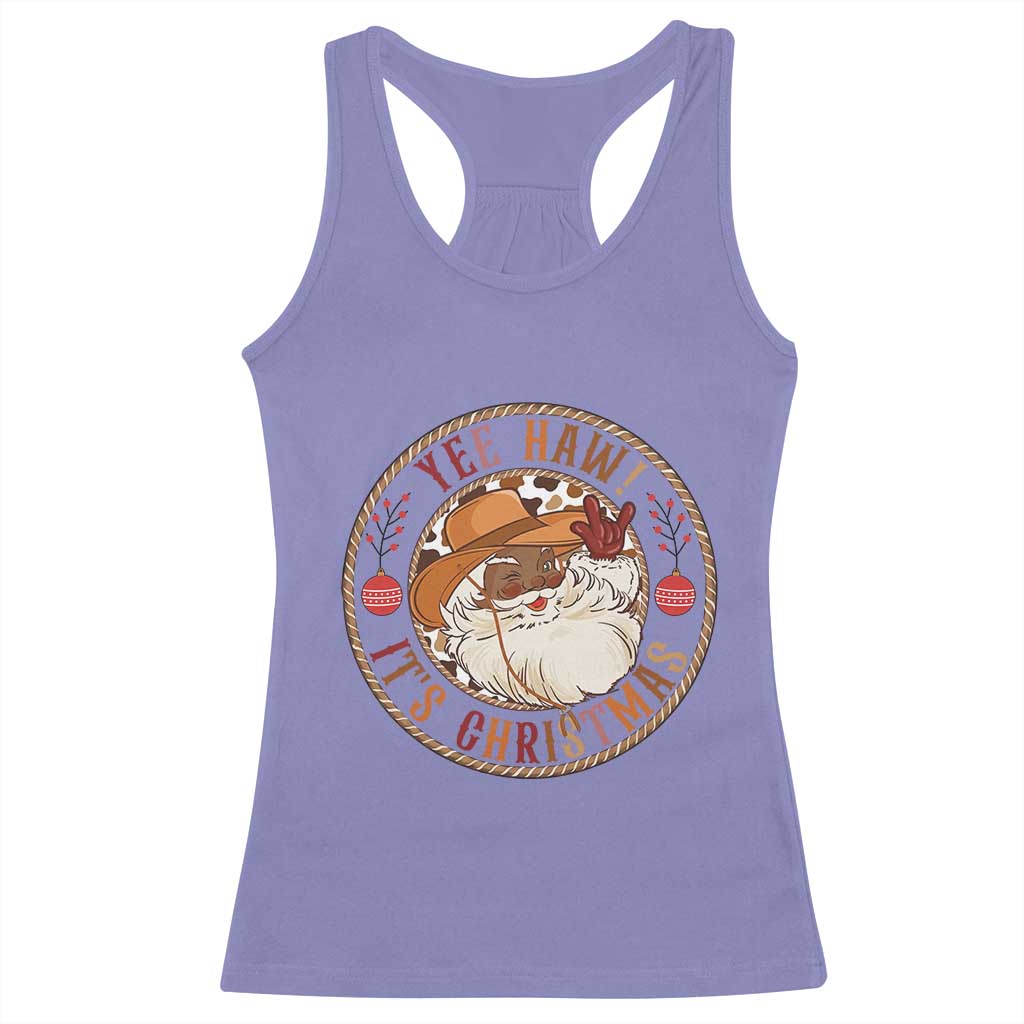 Yee Haw It Is Christmas Racerback Tank Top Funny Black Santa Cowboy TS12 Violet Print Your Wear