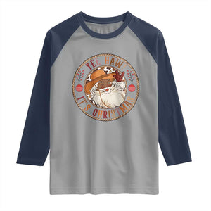 Yee Haw It Is Christmas Raglan Shirt Funny Black Santa Cowboy TS12 Sport Gray Navy Print Your Wear
