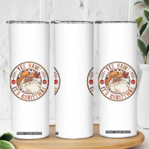 Yee Haw It Is Christmas Skinny Tumbler Funny Black Santa Cowboy TS12 Print Your Wear