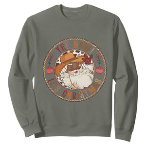 Yee Haw It Is Christmas Sweatshirt Funny Black Santa Cowboy TS12 Military Green Print Your Wear