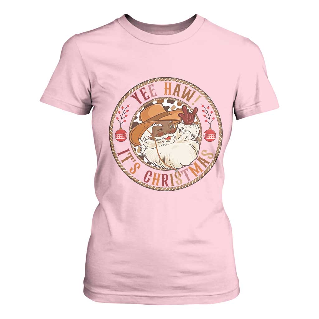 Yee Haw It Is Christmas T Shirt For Women Funny Black Santa Cowboy TS12 Light Pink Print Your Wear