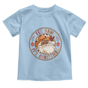 Yee Haw It Is Christmas Toddler T Shirt Funny Black Santa Cowboy TS12 Light Blue Print Your Wear