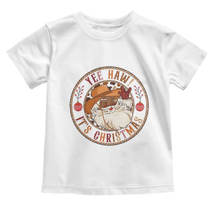 Yee Haw It Is Christmas Toddler T Shirt Funny Black Santa Cowboy TS12 White Print Your Wear