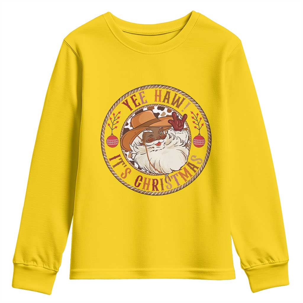 Yee Haw It Is Christmas Youth Sweatshirt Funny Black Santa Cowboy TS12 Daisy Print Your Wear