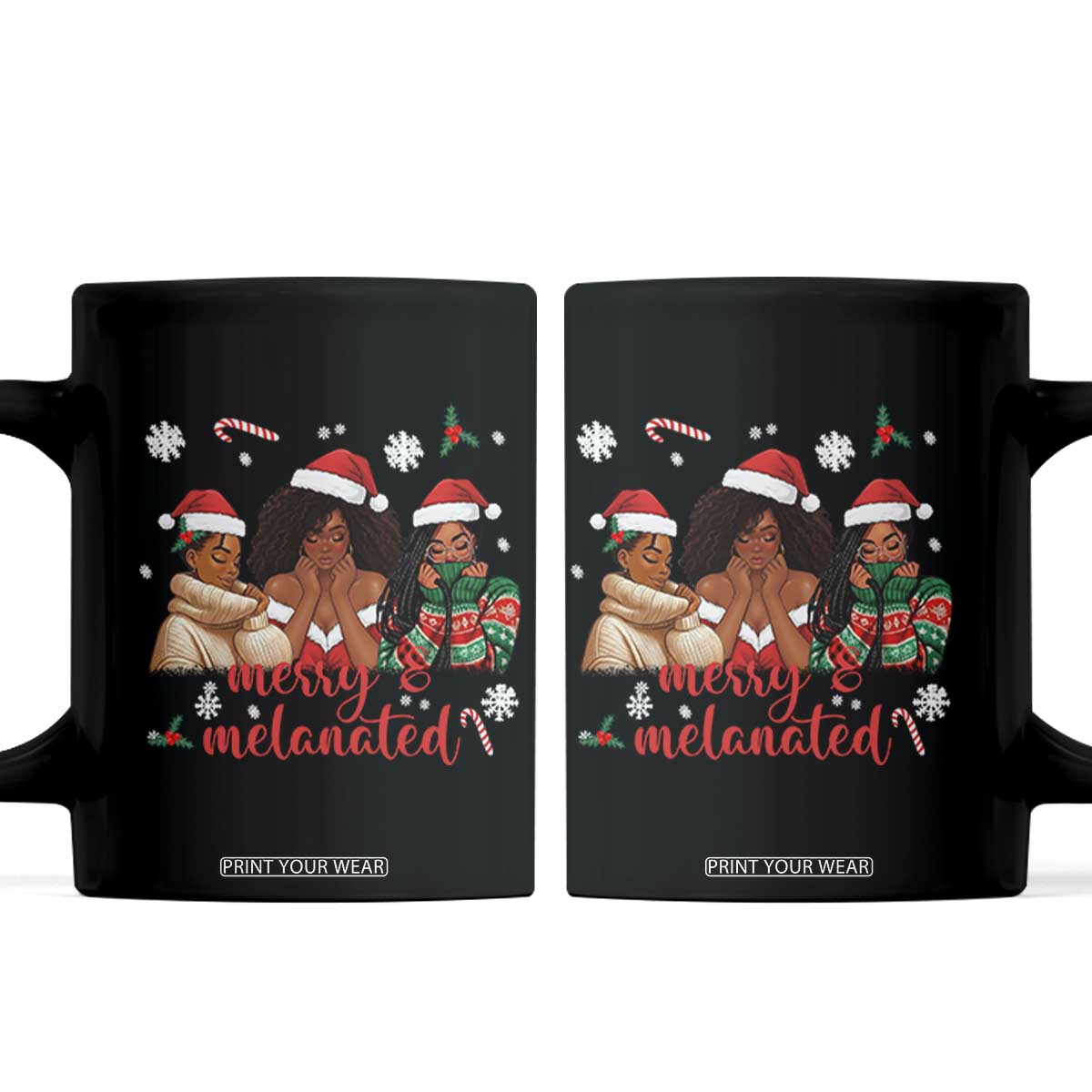 Melanin Christmas Coffee Mug Merry And Melanated Holiday Gift For Girl TS12 Black Print Your Wear