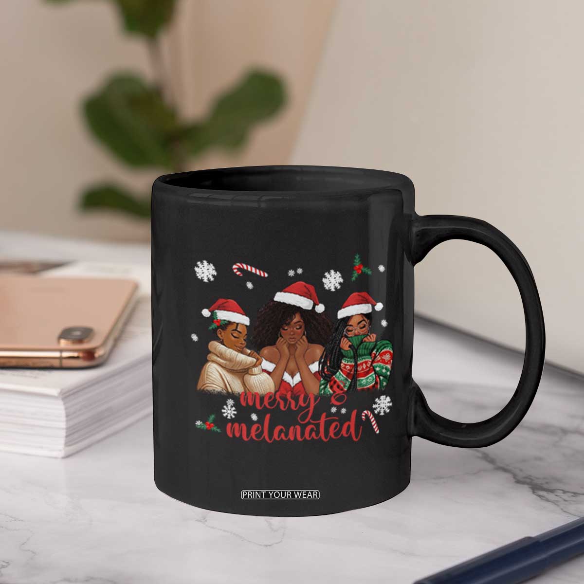 Melanin Christmas Coffee Mug Merry And Melanated Holiday Gift For Girl TS12 Print Your Wear