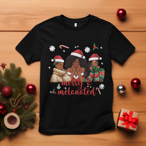 Melanin Christmas T Shirt Merry And Melanated Holiday Gift For Girl TS12 Black Print Your Wear