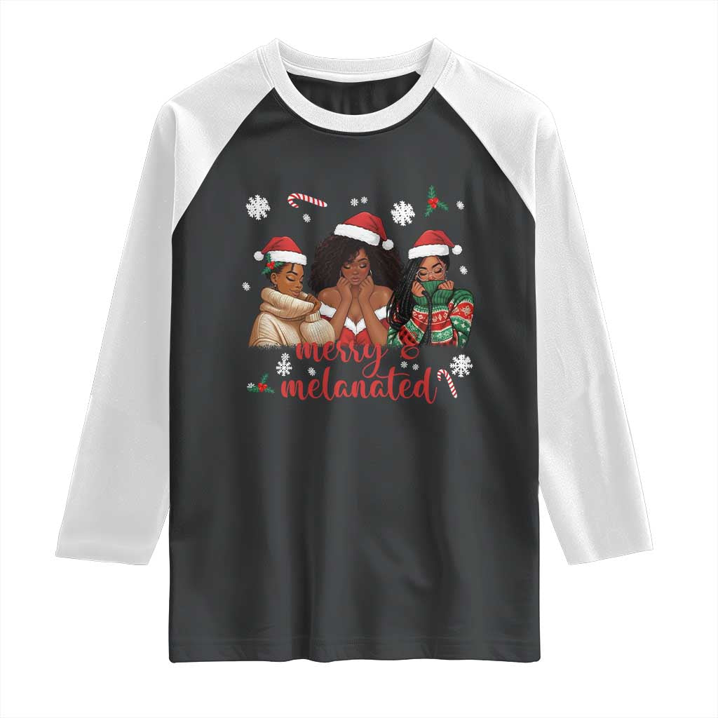Melanin Christmas Raglan Shirt Merry And Melanated Holiday Gift For Girl TS12 Black White Print Your Wear