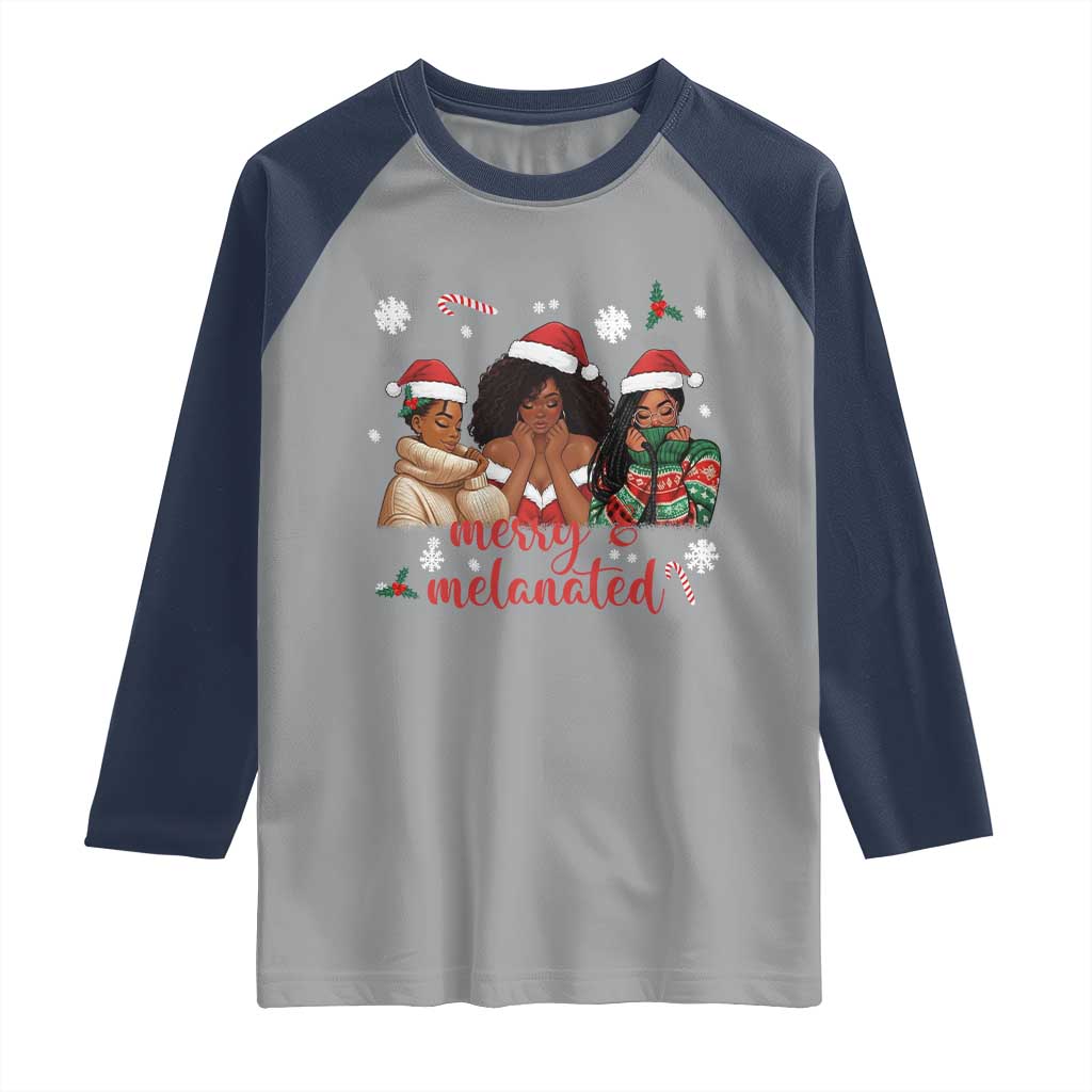Melanin Christmas Raglan Shirt Merry And Melanated Holiday Gift For Girl TS12 Sport Gray Navy Print Your Wear