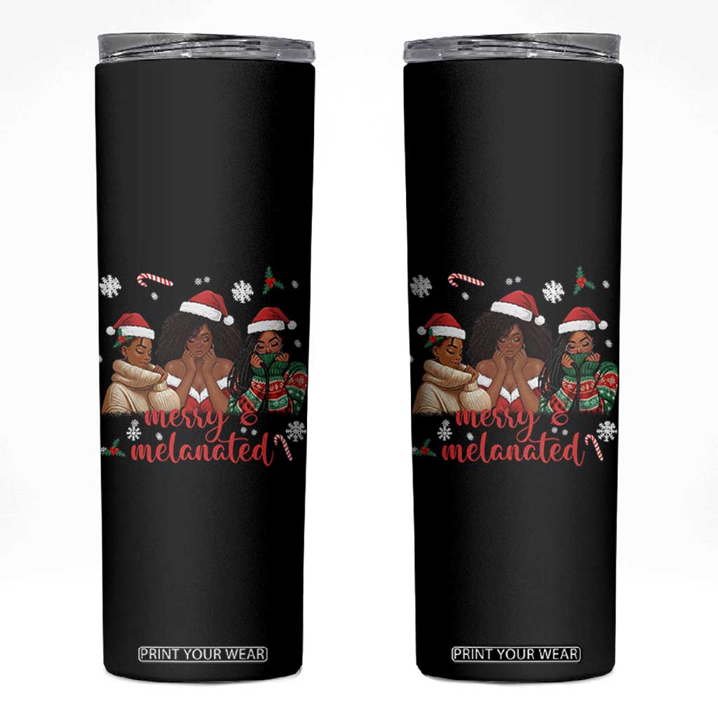 Melanin Christmas Skinny Tumbler Merry And Melanated Holiday Gift For Girl TS12 Black Print Your Wear