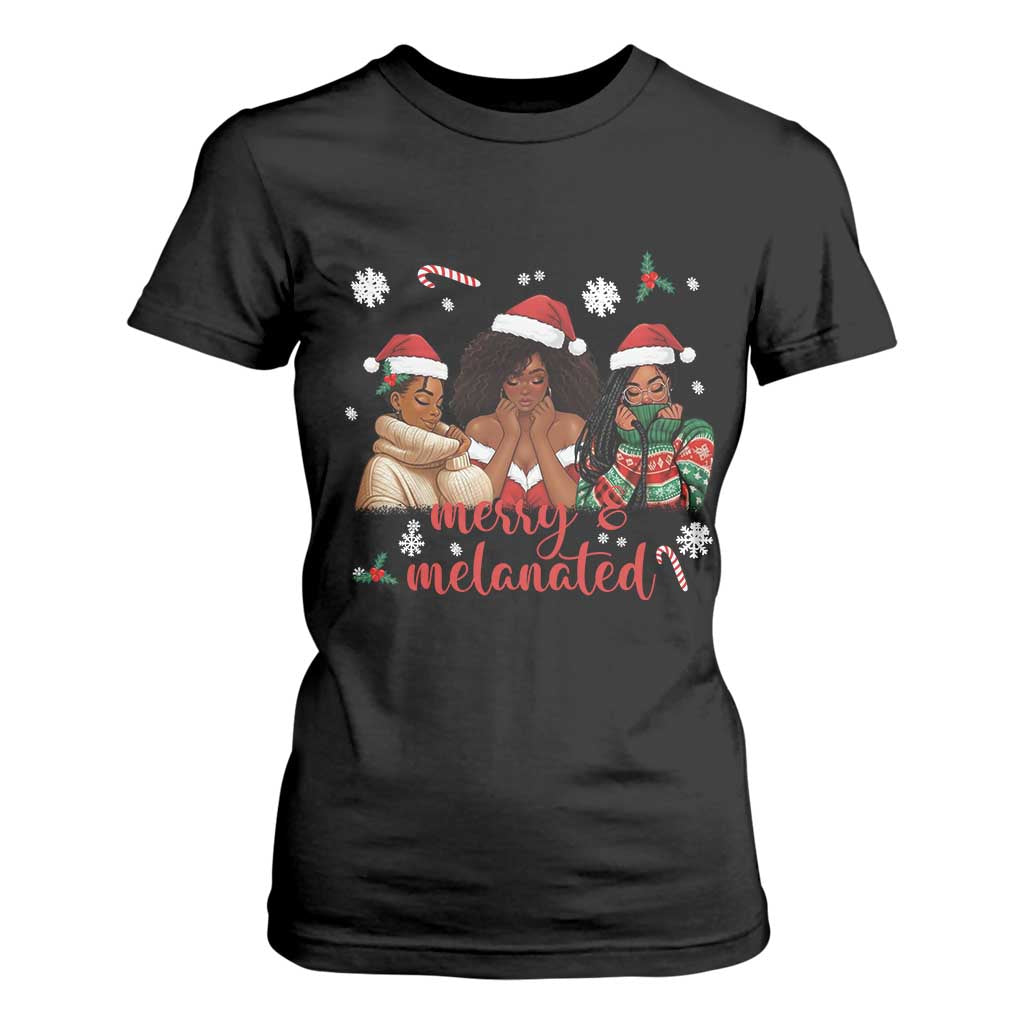 Melanin Christmas T Shirt For Women Merry And Melanated Holiday Gift For Girl TS12 Black Print Your Wear