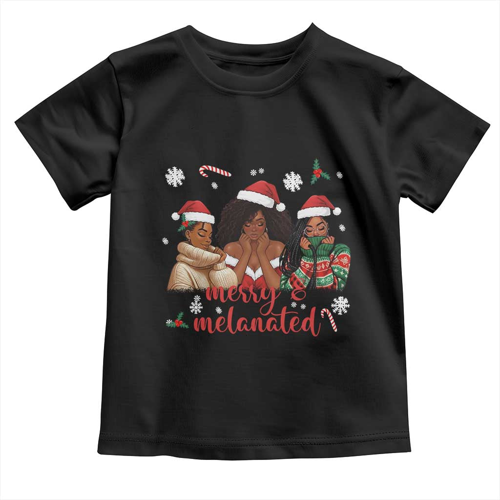 Melanin Christmas Toddler T Shirt Merry And Melanated Holiday Gift For Girl TS12 Black Print Your Wear