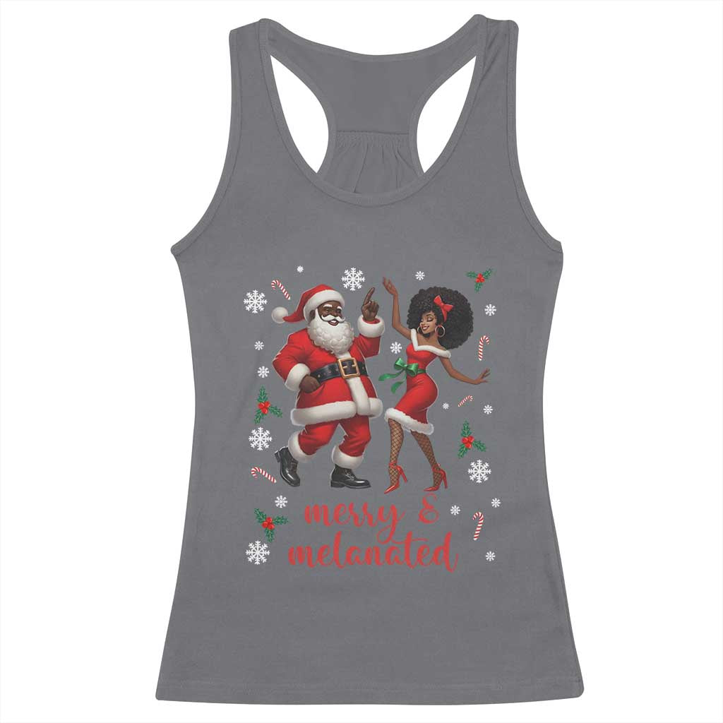 African American Christmas Racerback Tank Top Funny Dancing Black Santa And Mrs Claus Merry And Melanated TS12 Charcoal Print Your Wear