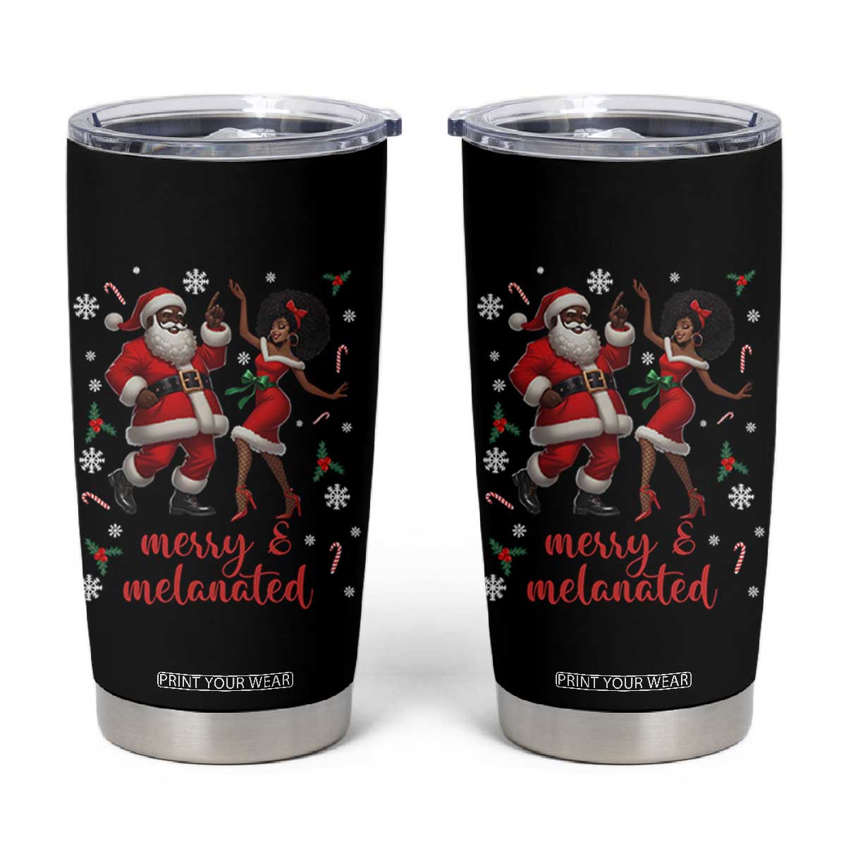 African American Christmas Tumbler Cup Funny Dancing Black Santa And Mrs Claus Merry And Melanated TS12 Black Print Your Wear
